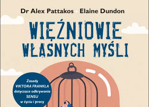 Więźniowie własnych myśli – książka o szukaniu sensu życia